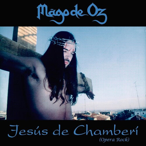 MAGO DE OZ - JESUS DE CHAMBERI