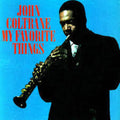 JOHN COLTRANE - MY FAVORITE THINGS - LIMITED 180-GRAM CRYSTAL CLEAR VINYL WITH BONUS TRACK [IMPORT]