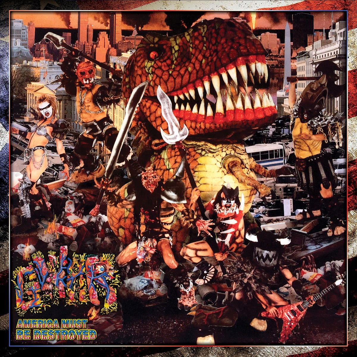 GWAR - AMERICA MUST BE DESTROYED