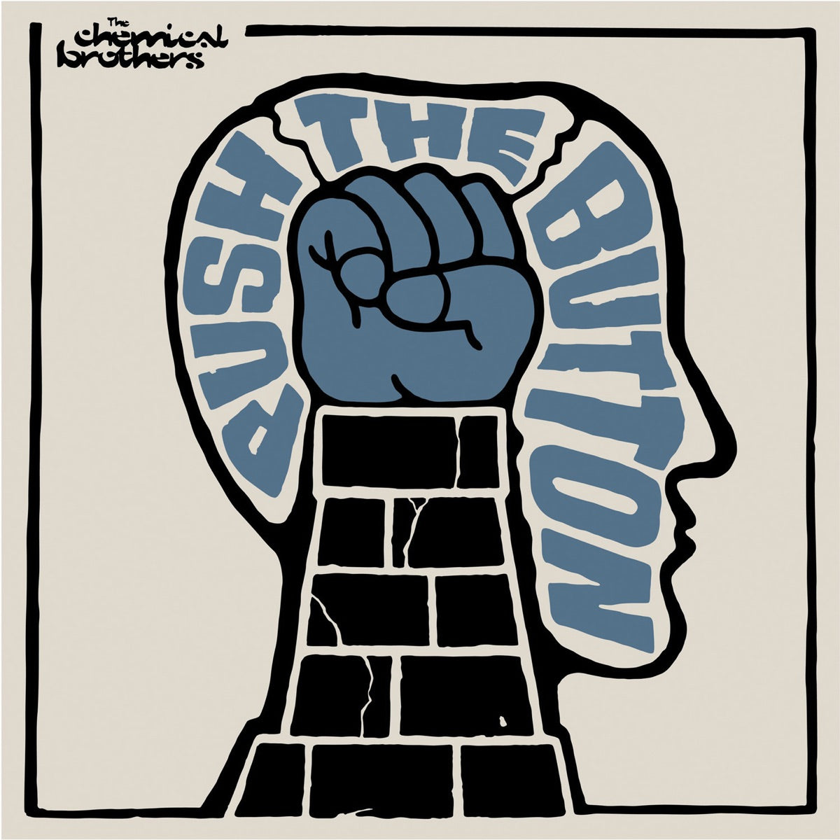 CHEMICAL BROS - PUSH BUTTON