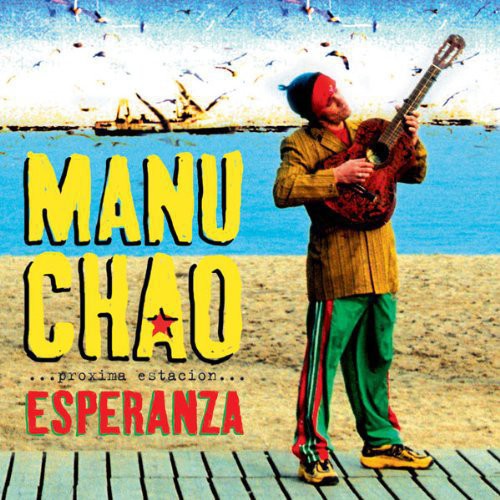 MANU CHAO - PROXIMA ESTACION