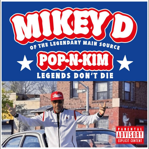MIKEY D - POP-N-KIM (LEGENDS DON'T DIE)
