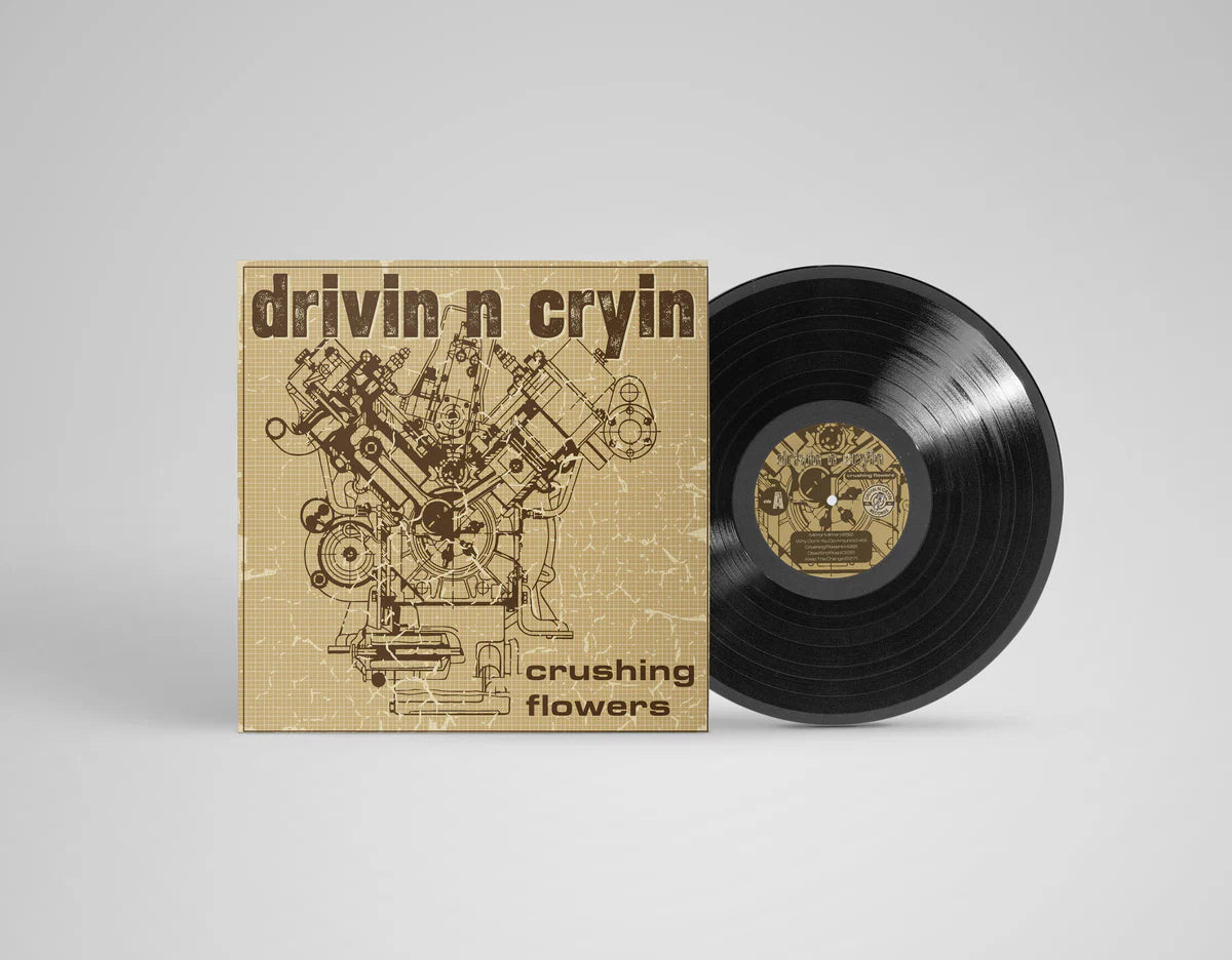 DRIVIN N CRYIN - CRUSHING FLOWERS (BLACK VINYL)