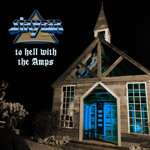 STRYPER - TO HELL WITH THE AMPS - BLUE WHITE
