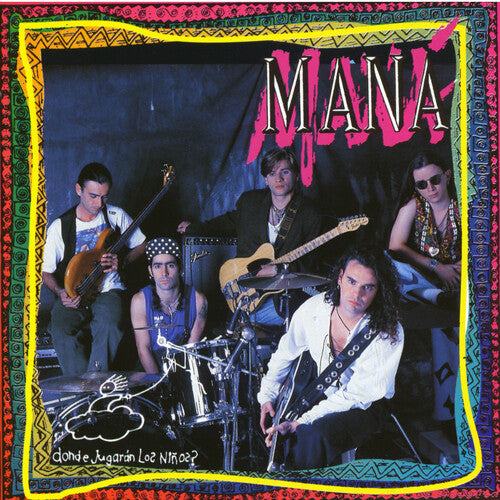 MANA - DONDE JUGARAN LOS NINOS