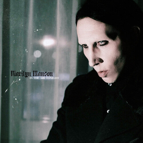 MARILYN MANSON - IN THE AIR