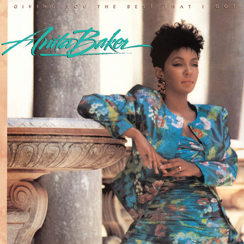 ANITA BAKER - GIVING YOU THE BEST THAT I GOT