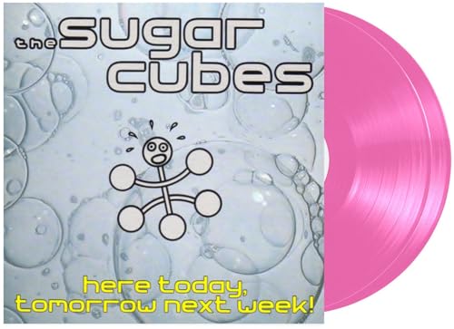 SUGARCUBES, THE - HERE TODAY, TOMORROW NEXT WEEK!