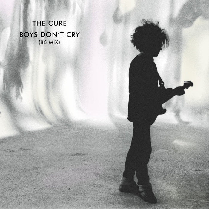 THE CURE - BOYS DON'T CRY (86 MIX / 2026 REMASTER) (12")