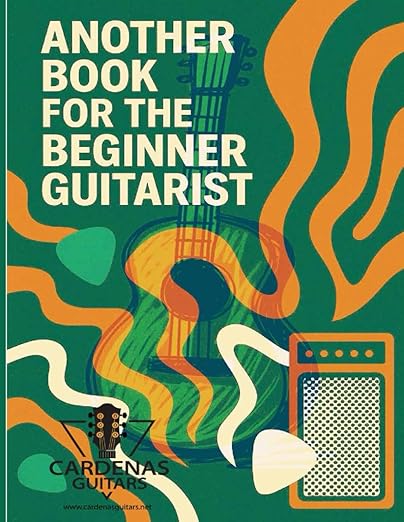 Another Book For Beginner Guitarist by Cardenas Guitars