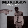 BAD RELIGION - TRUE NORTH