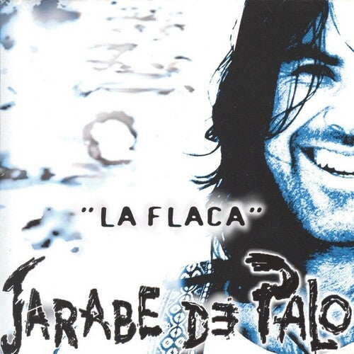 JARABE DE PALO - LA FLACA [IMPORT]