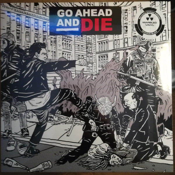GO AHEAD AND DIE - GO AHEAD AND DIE
