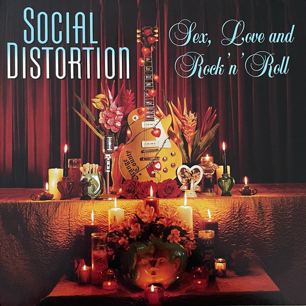 SOCIAL DISTORTION - SEX, LOVE AND ROCK 'N' ROLL