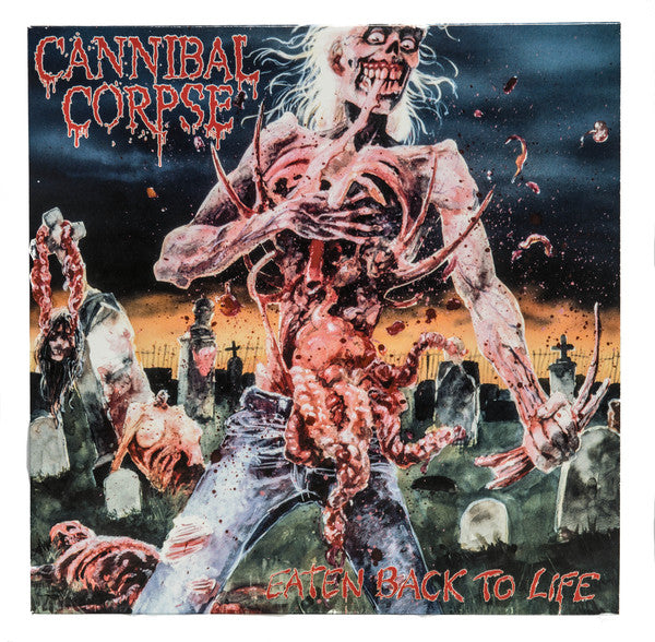 CANNIBAL CORPSE - EATEN BACK TO LIFE