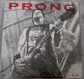PRONG - LIVE AND UNCLEANSED