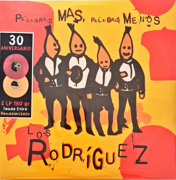 LOS RODRIGUEZ - PALABRAS MAS, PALABRAS MENOS
