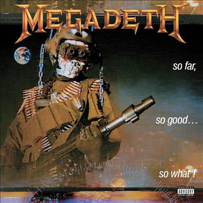 MEGADETH - SO FAR, SO GOOD... SO WHAT!