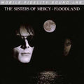SISTERS OF MERCY - FLOODLAND (NUMBERED LIMITED EDITION) (BONUS TRACKS)