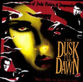 FROM DUSK TILL DAWN - OSTFROM DUSK TILL DAWN (MUSIC FROM THE MOTION PICTURE)