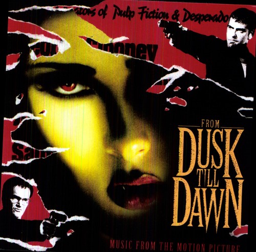 FROM DUSK TILL DAWN - OSTFROM DUSK TILL DAWN (MUSIC FROM THE MOTION PICTURE)