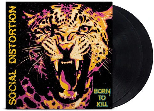 SOCIAL DISTORTION - BORN TO KILL [BLACK VINYL] [2LP]