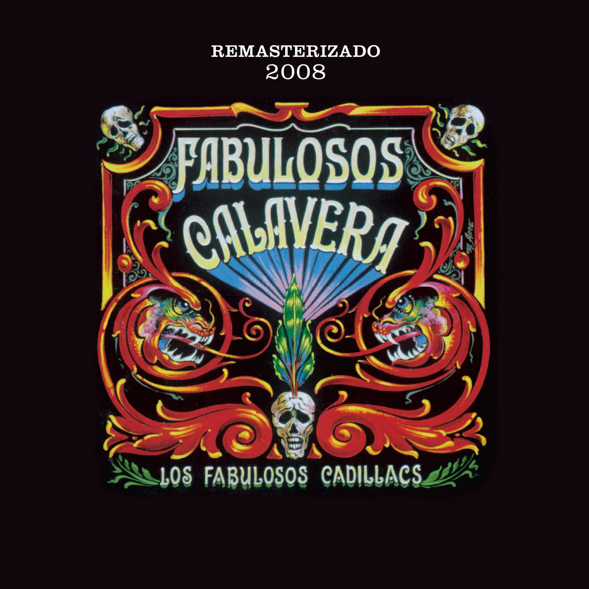 LOS FABULOSOS CADILLACS - FABULOSOS CALAVERA