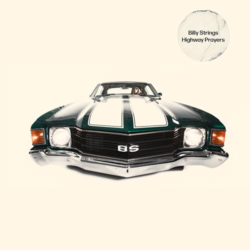 BILLY STRINGS - HIGHWAY PRAYERS (180 GRAM VINYL) (2 LP)