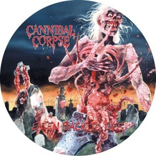 CANNIBAL CORPSE - EATEN BACK TO LIFE