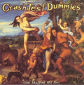 CRASH TEST DUMMIES - GOD SHUFFLED HIS FEET [IMPORT]