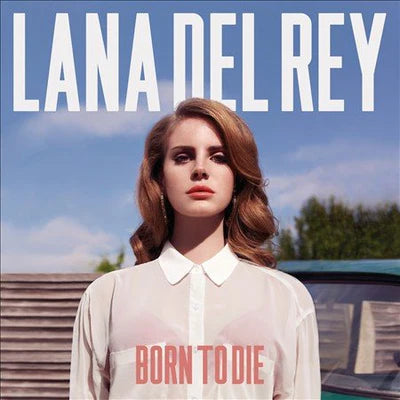 DEL REY,LANA - BORN TO DIE