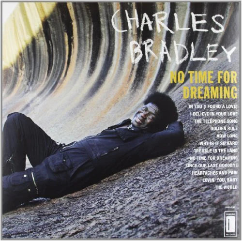 CHARLES BRADLEY - NO TIME FOR DREAMING (DIGITAL DOWNLOAD CARD)