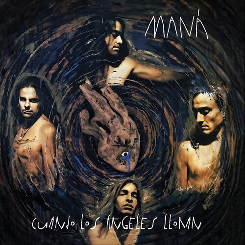 MANA - CUANDO LOS ANGELES LLORAN