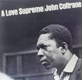 JOHN COLTRANE - A LOVE SUPREME [VINYL]