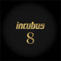 INCUBUS - 8