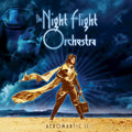 THE NIGHT FLIGHT ORCHESTRA - AEROMANTIC II